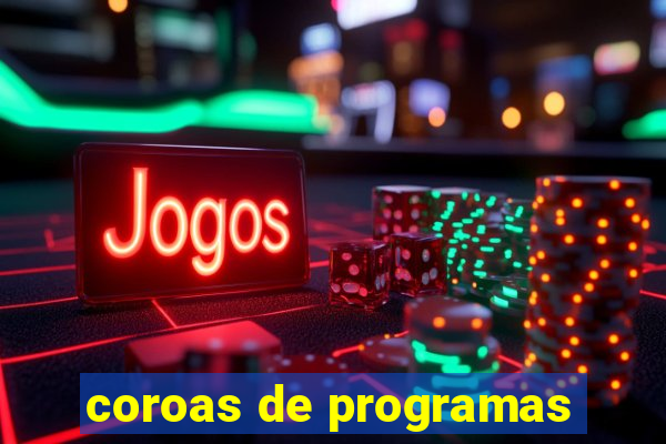 coroas de programas